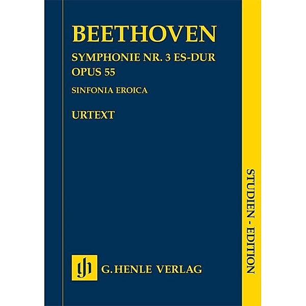 Ludwig van Beethoven - Symphonie Nr. 3 Es-dur op. 55 (Sinfonia Eroica), Ludwig van Beethoven - Symphonie Nr. 3 Es-dur op. 55 (Sinfonia Eroica)