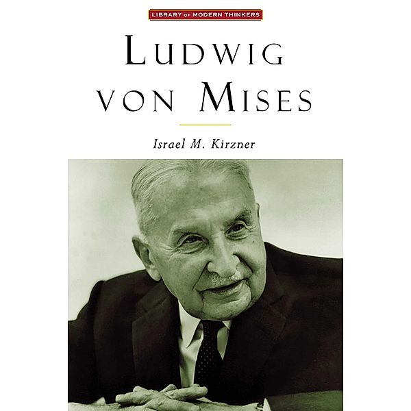 Ludwig Von Mises, Israel Kirzner