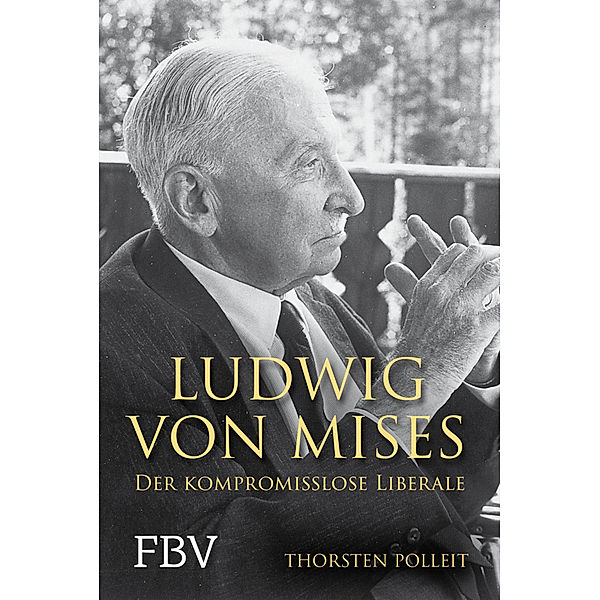 Ludwig von Mises, Thorsten Polleit