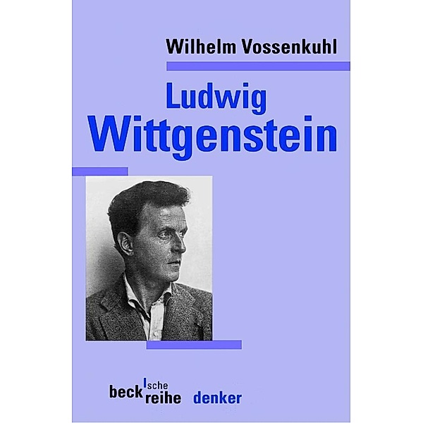 Ludwig Wittgenstein, Wilhelm Vossenkuhl