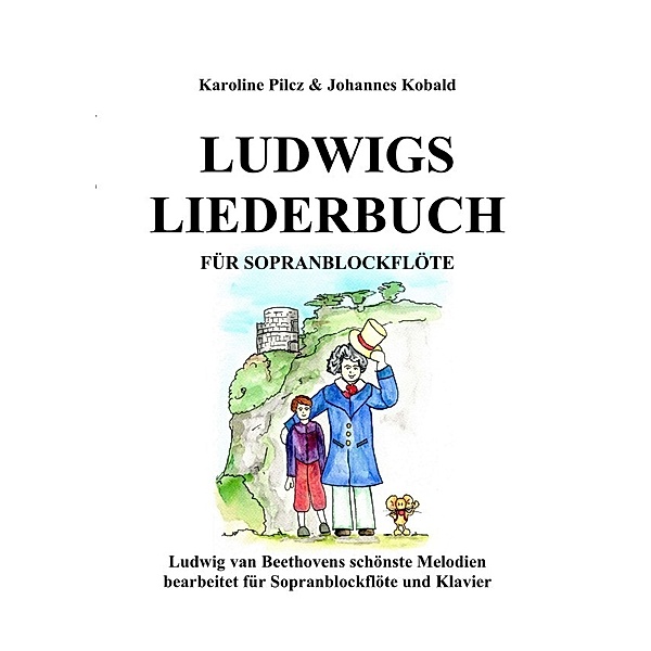 Ludwigs Liederbuch für Sopranblockflöte, Karoline Pilcz