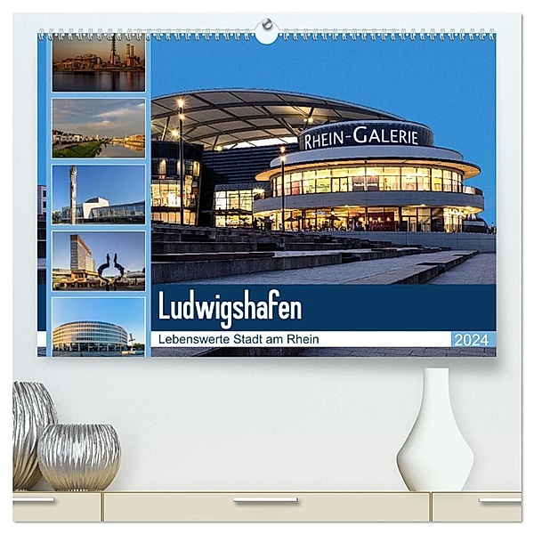 Ludwigshafen - Lebenswerte Stadt am Rhein (hochwertiger Premium Wandkalender 2024 DIN A2 quer), Kunstdruck in Hochglanz, Thomas Seethaler