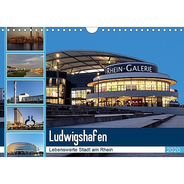 Ludwigshafen - Lebenswerte Stadt am Rhein (Wandkalender 2020 DIN A4 quer), Thomas Seethaler