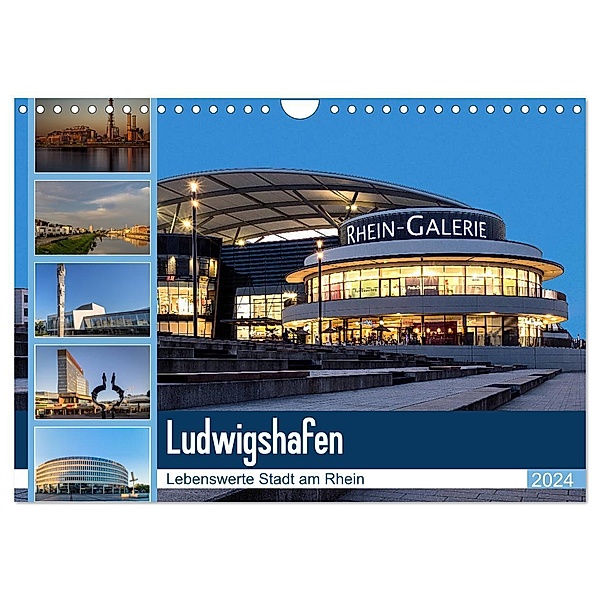 Ludwigshafen - Lebenswerte Stadt am Rhein (Wandkalender 2024 DIN A4 quer), CALVENDO Monatskalender, Thomas Seethaler