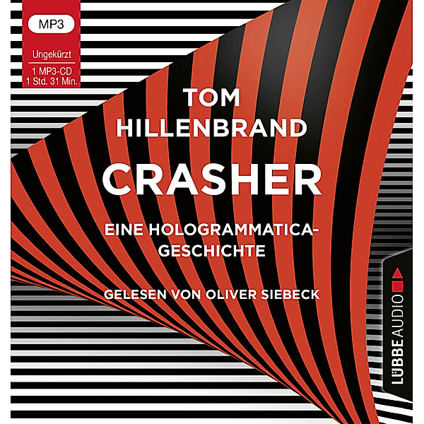 Lübbe Audio - Crasher,1 Audio-CD, 1 MP3, Tom Hillenbrand