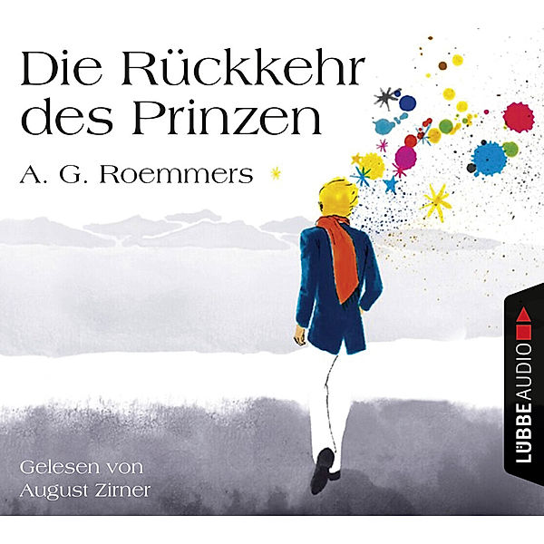 Lübbe Audio - Die Rückkehr des Prinzen,2 Audio-CDs, A. G. Roemmers