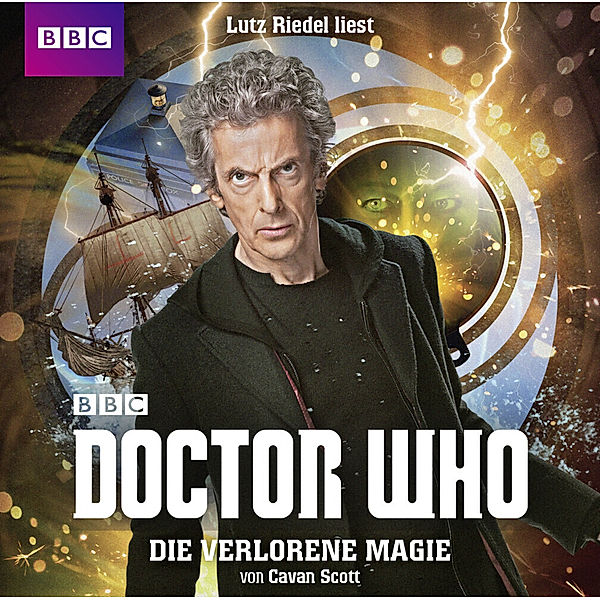 Lübbe Audio - Doctor Who: Die verlorene Magie,2 Audio-CD, Cavan Scott