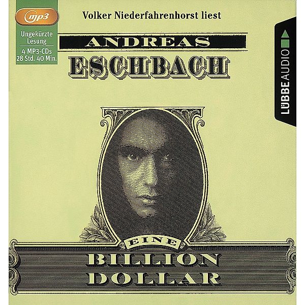 Lübbe Audio - Eine Billion Dollar,4 Audio-CD, 4 MP3, Andreas Eschbach