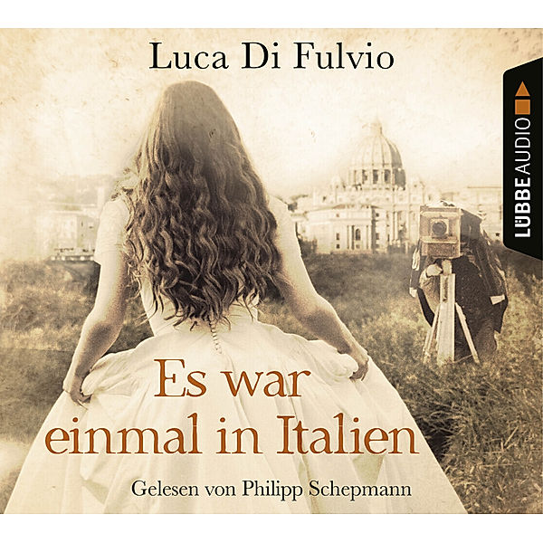 Lübbe Audio - Es war einmal in Italien,8 Audio-CD, Luca Di Fulvio