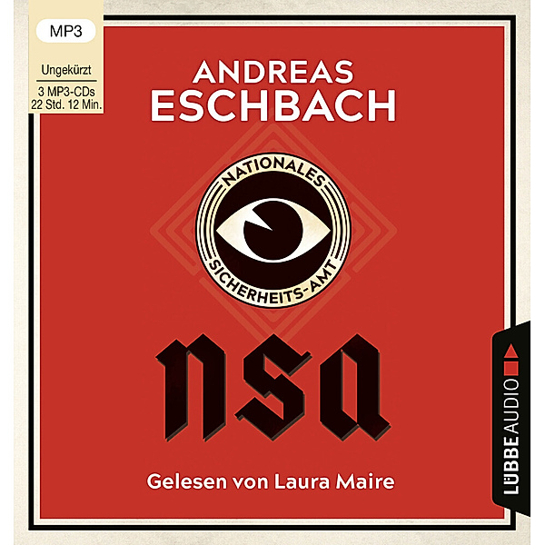 Lübbe Audio - NSA - Nationales Sicherheits-Amt,3 Audio-CD, 3 MP3, Andreas Eschbach