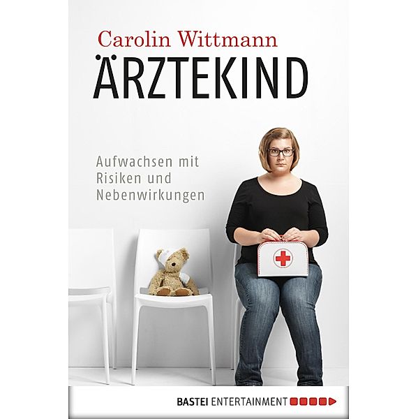 Luebbe Digital Ebook: Ärztekind, Carolin Wittmann