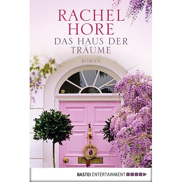 Luebbe Digital Ebook: Das Haus der Träume, Rachel Hore