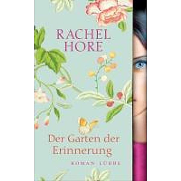 Luebbe Digital Ebook: Der Garten der Erinnerung, Rachel Hore