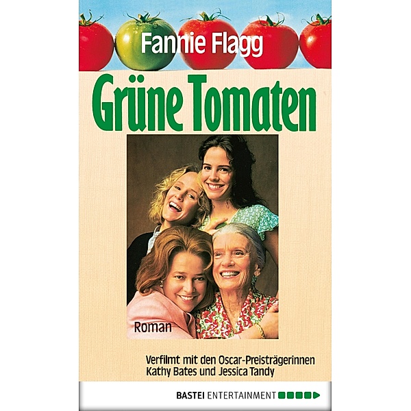 Luebbe Digital Ebook: Grüne Tomaten, Fannie Flagg