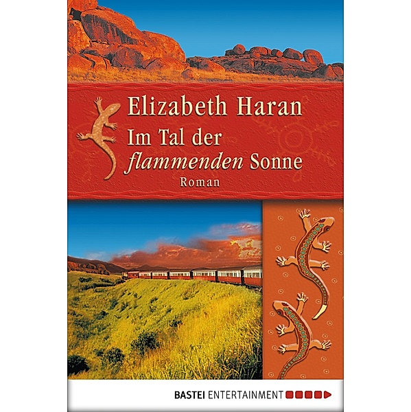 Luebbe Digital Ebook: Im Tal der flammenden Sonne, Elizabeth Haran