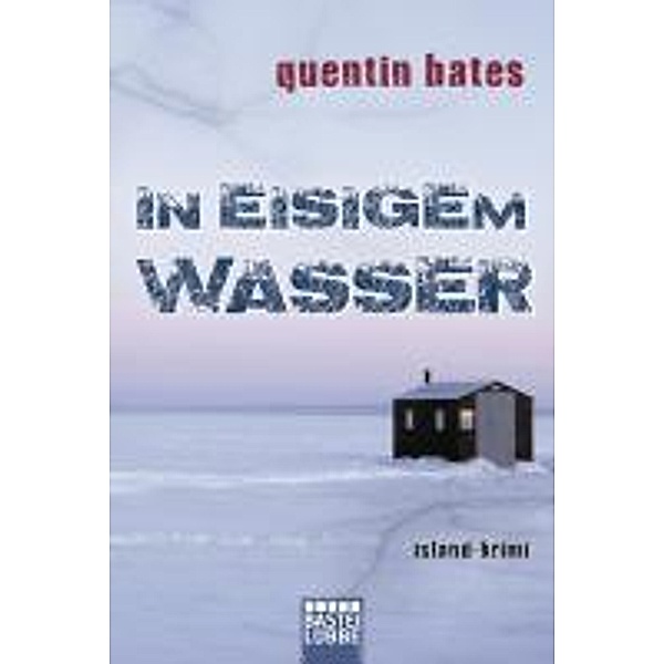 Luebbe Digital Ebook: In eisigem Wasser, Quentin Bates