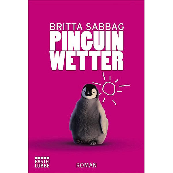 Luebbe Digital Ebook: Pinguinwetter, Britta Sabbag