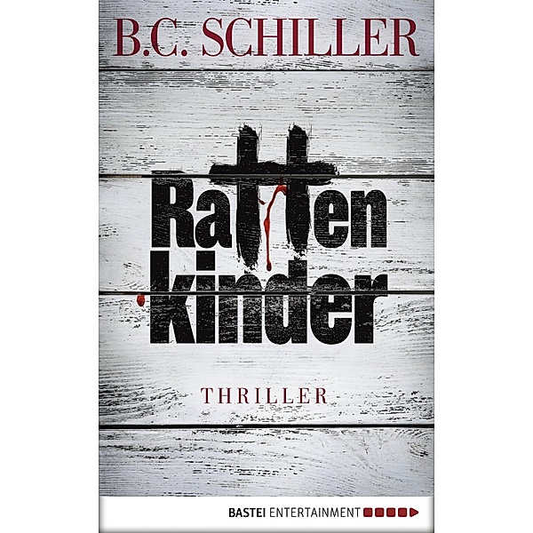 Luebbe Digital Ebook: Rattenkinder, B. C. Schiller