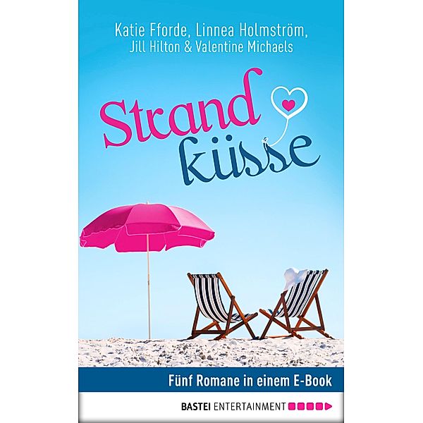 Luebbe Digital Ebook: Strandküsse, Linnea Holmström, Katie Fforde, Valentine Michaels, Jill Hilton