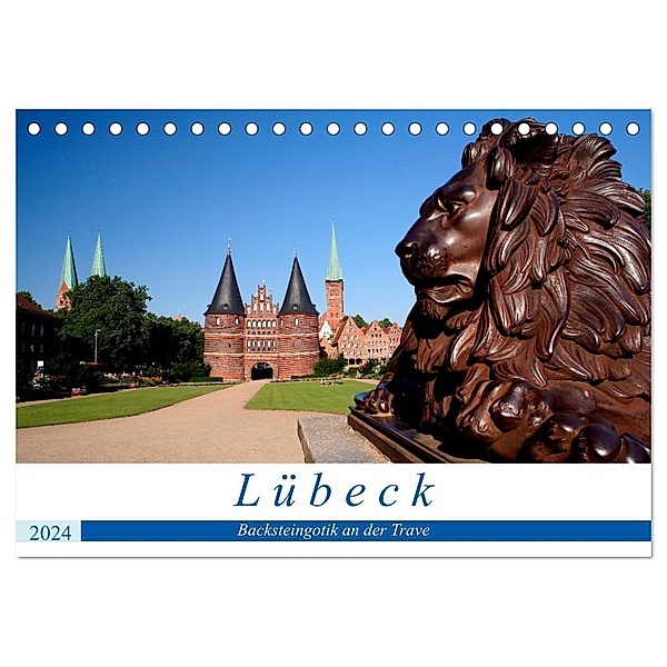 Lübeck Backsteingotik an der Trave (Tischkalender 2024 DIN A5 quer), CALVENDO Monatskalender, Calvendo