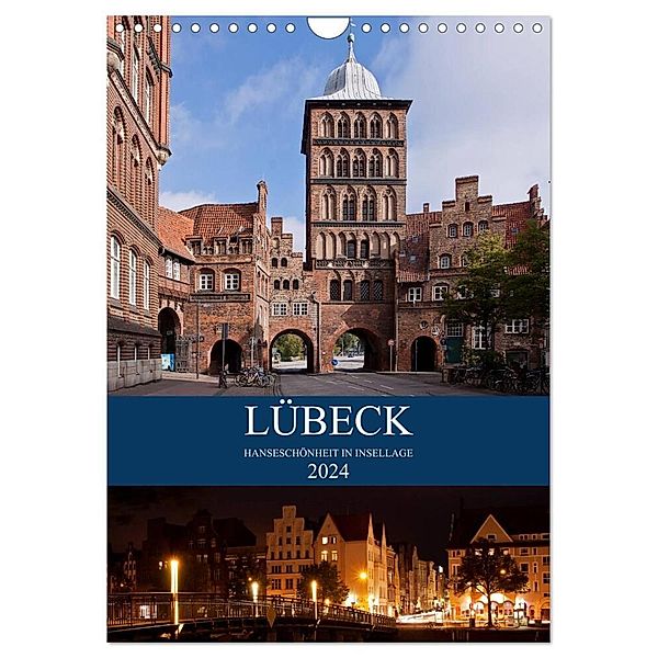Lübeck - Hanseschönheit in Insellage (Wandkalender 2024 DIN A4 hoch), CALVENDO Monatskalender, U boeTtchEr