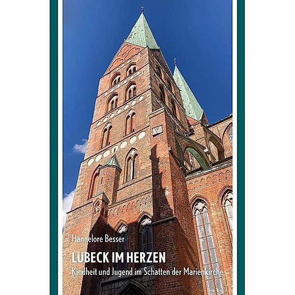 Lübeck im Herzen, Hannelore Besser