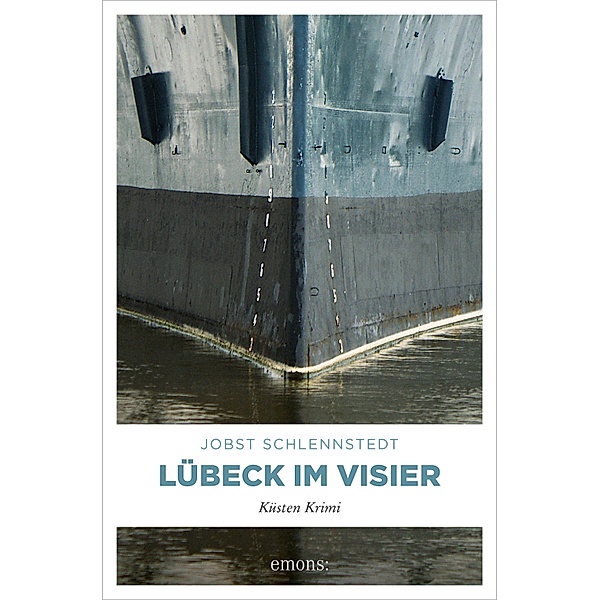 Lübeck im Visier / Simon Winter Bd.2, Jobst Schlennstedt