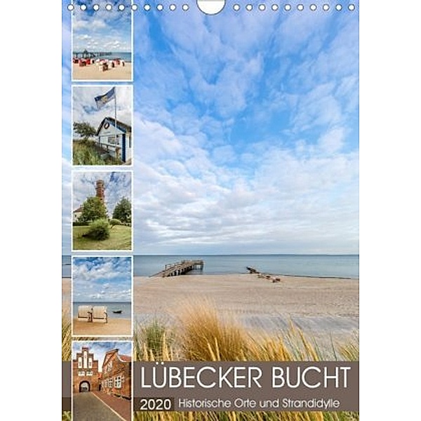 LÜBECKER BUCHT Historische Orte und Strandidylle (Wandkalender 2020 DIN A4 hoch), Melanie Viola