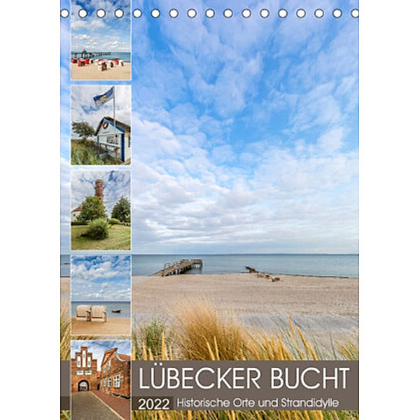 LÜBECKER BUCHT Historische Orte und Strandidylle (Tischkalender 2022 DIN A5 hoch), Melanie Viola