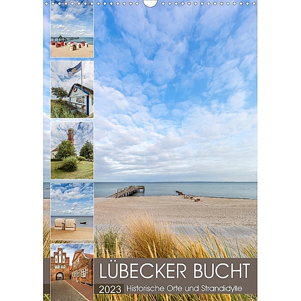 LÜBECKER BUCHT Historische Orte und Strandidylle (Wandkalender 2023 DIN A3 hoch), Melanie Viola