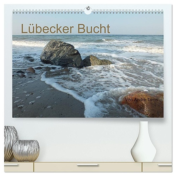 Lübecker Bucht (hochwertiger Premium Wandkalender 2025 DIN A2 quer), Kunstdruck in Hochglanz, Calvendo, André Tams