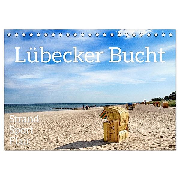 Lübecker Bucht Strand - Sport - Flair (Tischkalender 2024 DIN A5 quer), CALVENDO Monatskalender, Walter J. Richtsteig