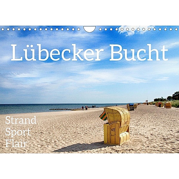 Lübecker Bucht  Strand - Sport - Flair (Wandkalender 2023 DIN A4 quer), Walter J. Richtsteig