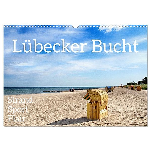 Lübecker Bucht Strand - Sport - Flair (Wandkalender 2024 DIN A3 quer), CALVENDO Monatskalender, Walter J. Richtsteig