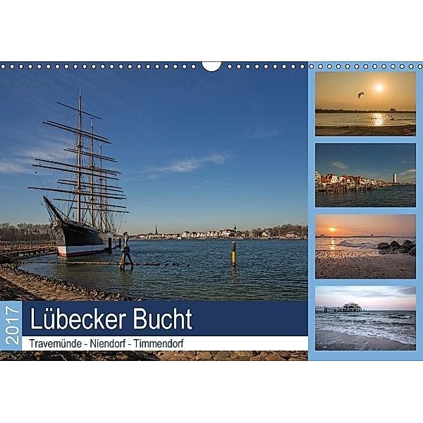 Lübecker Bucht - Travemünde - Niendorf - Timmendorf (Wandkalender 2017 DIN A3 quer), Andrea Potratz