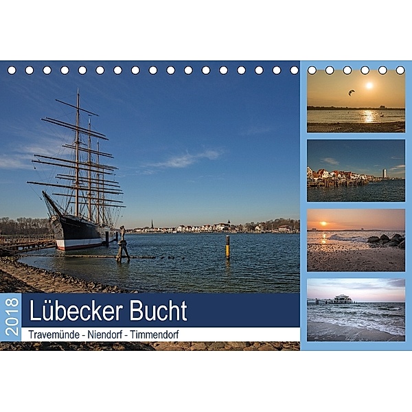 Lübecker Bucht - Travemünde - Niendorf - Timmendorf (Tischkalender 2018 DIN A5 quer) Dieser erfolgreiche Kalender wurde, Andrea Potratz