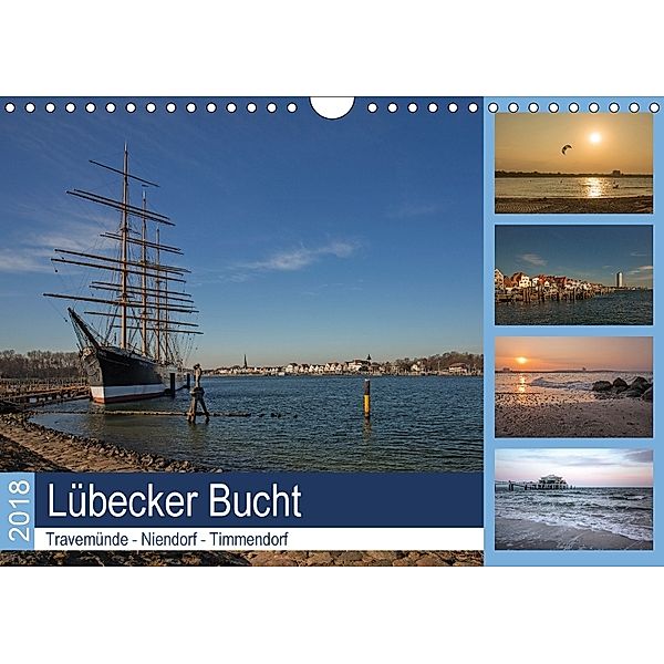 Lübecker Bucht - Travemünde - Niendorf - Timmendorf (Wandkalender 2018 DIN A4 quer) Dieser erfolgreiche Kalender wurde d, Andrea Potratz