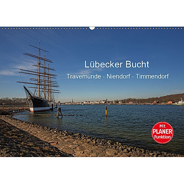 Lübecker Bucht - Travemünde - Niendorf - Timmendorf (Wandkalender 2019 DIN A2 quer), Andrea Potratz
