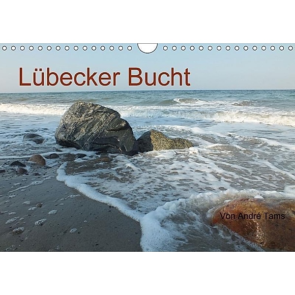 Lübecker Bucht (Wandkalender 2017 DIN A4 quer), André Tams