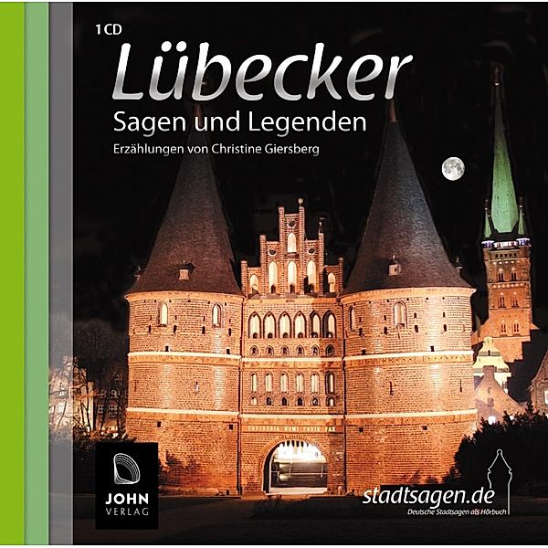 Lübecker Sagen und Legenden, 1 Audio-CD, Christine Giersberg