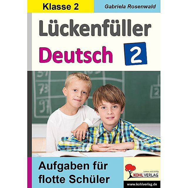 Lückenfüller Deutsch Klasse 2 Buch versandkostenfrei bei