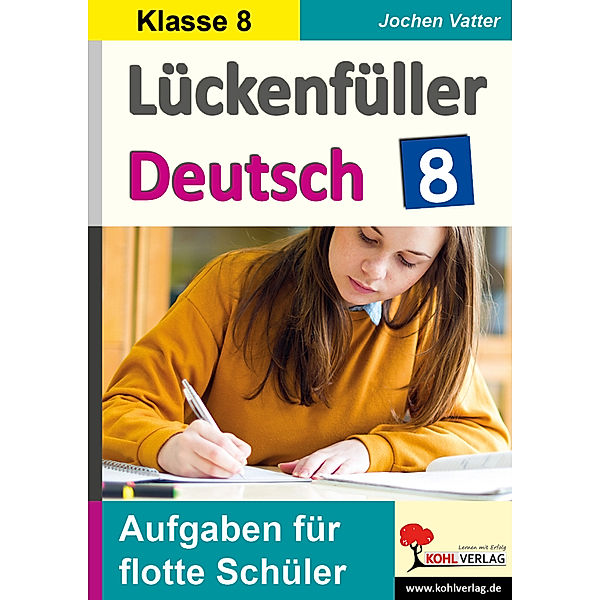 Lückenfüller Deutsch / Klasse 8, Jochen Vatter