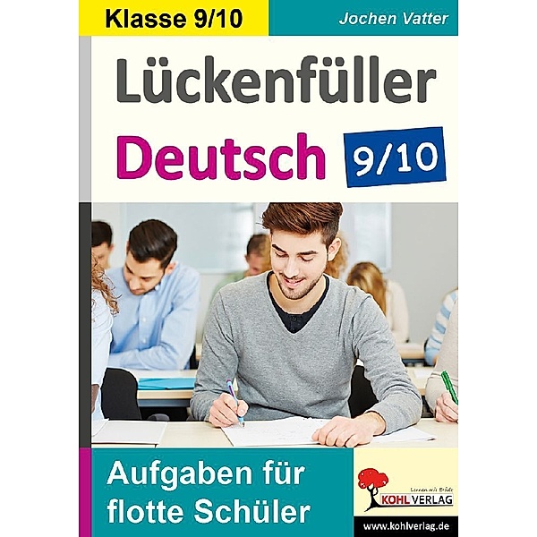 Lückenfüller Deutsch / Klasse 9/10, Jochen Vatter