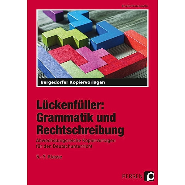 Lückenfüller: Grammatik und Rechtschreibung, Brigitte Penzenstadler