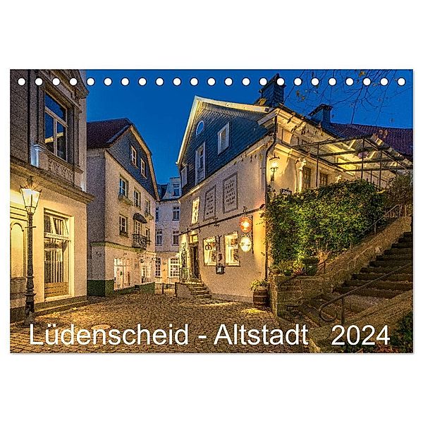 Lüdenscheid - Die Altstadt 2024 (Tischkalender 2024 DIN A5 quer), CALVENDO Monatskalender, Lothar Borchert