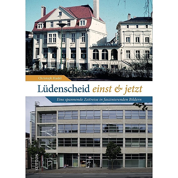 Lüdenscheid einst und jetzt, Christoph Riedel