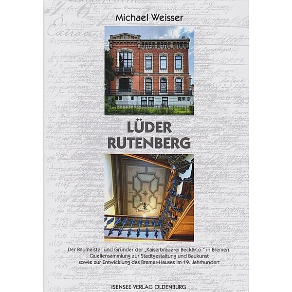 Lüder Rutenberg, Michael Weisser