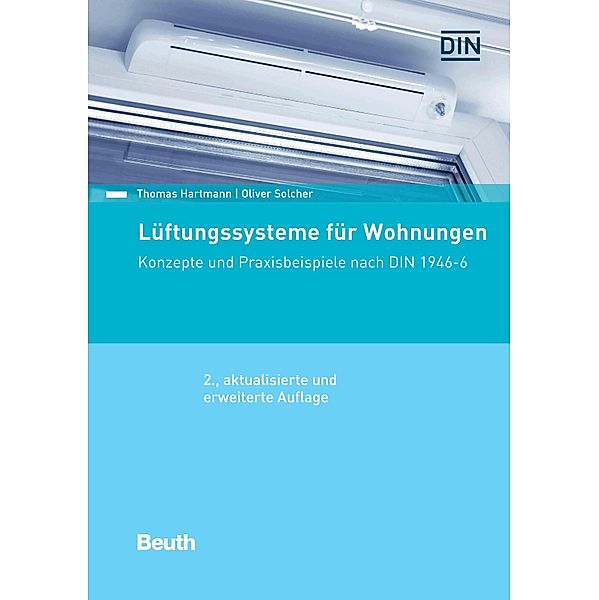 Lüftungssysteme für Wohnungen, Thomas Hartmann, Oliver Solcher