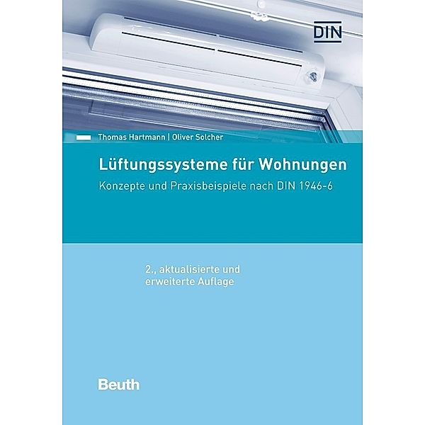 Lüftungssysteme für Wohnungen, Thomas Hartmann, Oliver Solcher