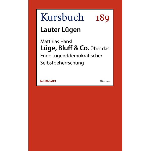 Lüge, Bluff & Co. / Kursbuch, Matthias Hansl